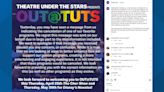 Theatre Under the Stars will continue to host 'OUT@TUTS' despite announcement saying event was canceled