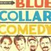 Best of Blue Collar Comedy