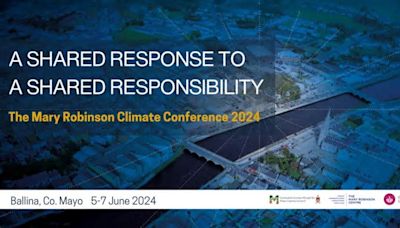 Mary Robinson Climate Conference returns to Mayo this June
