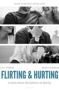 Flirting and Hurting