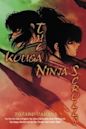The Kouga Ninja Scrolls (The Ninja Scrolls Novels, #1)