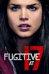 Fugitive at 17