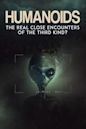 Humanoids: The Real Close Encounters of the Third Kind? (2022)