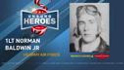 Unsung Heroes: First Lieutenant Norman Baldwin Jr. of Rochester