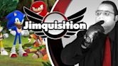 The Jimquisition