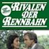 Rivalen der Rennbahn