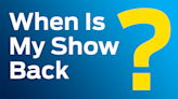 When Is Your Favorite TV Show Back? An A-to-Z List of 300+ Scripted Series