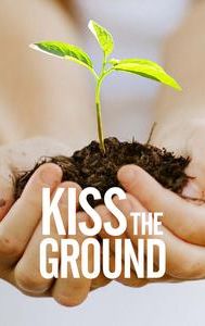 Kiss the Ground