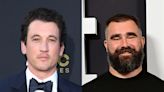 Jason Kelce Shares Conversation With Taylor Swift’s Pal Miles Teller - E! Online