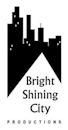 Bright Shining City Productions