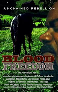 Blood Freedom: Unchained Rebellion