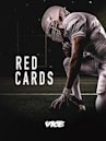 Vice Presents: Red Cards