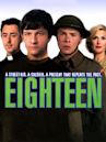 Eighteen (film)