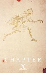 Chapter X | Drama, Fantasy, Horror