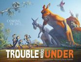 Trouble Down Under | Animation, Drama