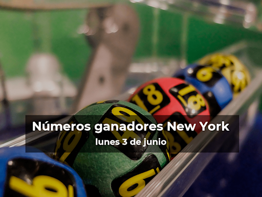 Lotería de Nueva York en vivo: resultados y ganadores del lunes 3 de junio de 2024 - El Diario NY
