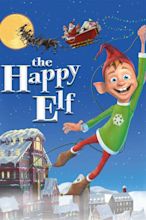 The Happy Elf (2005) | Watchrs Club