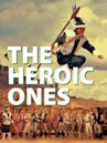 The Heroic Ones