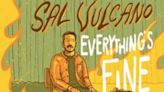 Comedian Sal Vulcano Brings His EVERYTHING'S FINE Tour To Minneapolis This January