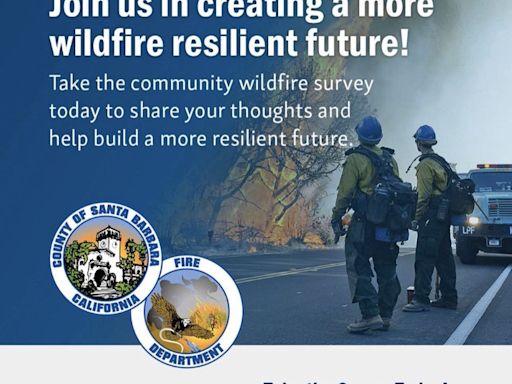 Santa Barbara County Fire Department asks Santa Barbara's foothill communities for input