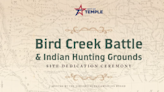Bird Creek Battleground site dedication to be hosted by the city of Temple