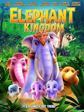 Elephant Kingdom (2016) - FilmAffinity