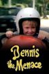 Dennis – Der Quälgeist
