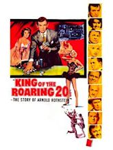 King of the Roaring '20s: The Story of Arnold Rothstein