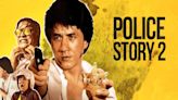 Police Story 2 Streaming: Watch & Stream Online via HBO Max