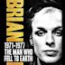 Brian Eno: 1971-1977 - The Man Who Fell to Earth