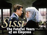 Sissi: The Fateful Years of an Empress