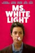 Ms. White Light