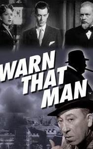 Warn That Man