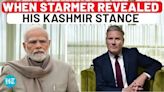 From ‘Anti-India’ Motion To ‘Internal Matter’, How UK Labour’s Kashmir Stance Changed Under Starmer