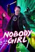 Nobody Girl | Action
