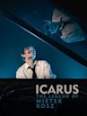 Icarus: The Legend of Mietek Kosz