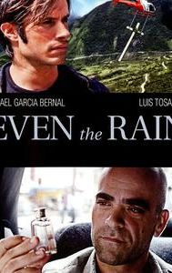 Even the Rain