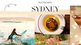 ELLE Escapes: Sydney