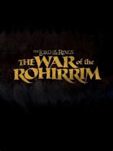 The Lord Of The Rings: The War Of Rohirrim - 2024 filmi - Beyazperde.com