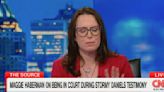 Maggie Haberman Visibly Grossed Out While Recalling Stormy Daniels Testimony About Sex with Trump: ‘Let Me Stop’