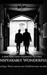 Unspeakably Wonderful | Drama