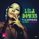 Lila Downs y La Misteriosa en París - Live à Fip