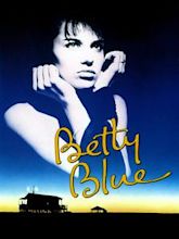Betty Blue – 37,2 Grad am Morgen