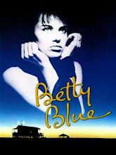 Betty Blue - The Director's Cut