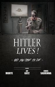 Hitler Lives!