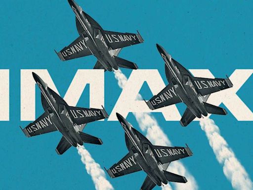 ‘Blue Angels’ Tests Imax’s New ‘Documentary Blockbuster’ Plan