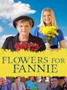 Flowers for Fannie