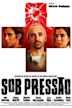 Sob Pressão