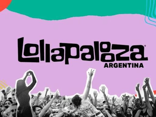 Entradas para el Lollapalooza Argentina 2025: precios y dónde comprar