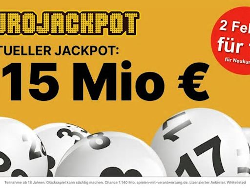 Heute 115 Millionen im Jackpot Jetzt Top-Deal bei Eurojackpot nutzen und 2 Felder für nur 1 € tippen